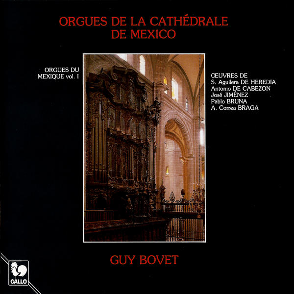 Guy Bovet - Orgues du Mexique - Heredia - Cabezon - Organ