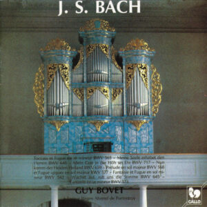 BACH – GUY BOVET à l’orgue Jürgen Ahrend