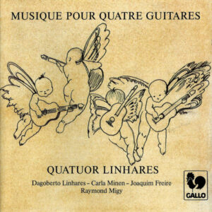 MUSIQUE POUR QUATRE GUITARES – QUATUOR LINHARES