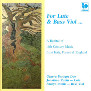 RENAISSANCE MUSIC RECITAL FROM ITALY, FRANCE & ENGLAND – JONATHAN RUBIN – SHARYN RUBIN