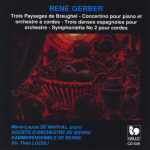 GERBER – SOCIÉTÉ D’ORCHESTRE DE BIENNE – KAMMERENSEMBLE DE BERNE