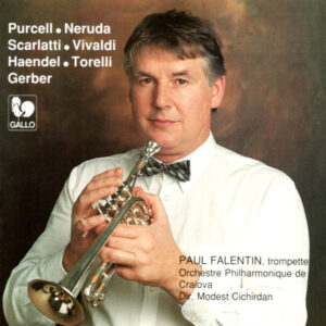 PURCELL – NERUDA – SCARLATTI – VIVALDI – HANDEL – TORELLI – GERBER – PAUL FALENTIN – ORCHESTRE PHILHARMONIQUE DE CRAIOVA