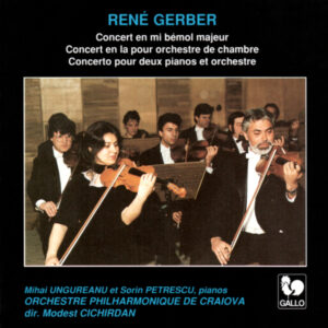 GERBER – ORCHESTRE PHILHARMONIQUE DE CRAIOVA
