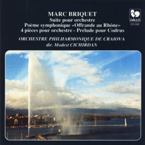 BRIQUET – ORCHESTRE PHILHARMONIQUE DE CRAIOVA