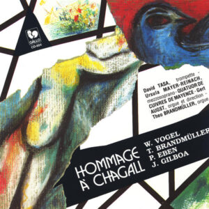HOMMAGE À CHAGALL : VOGEL – BRANDMÜLLER – EBEN – GILBOA – QUATUOR DE CUIVRES DE MAYENCE