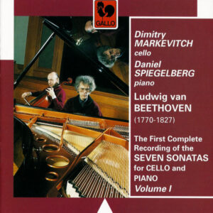 BEETHOVEN : THE SEVEN SONATAS – DIMITRY MARKEVITCH – DANIEL SPIELBERG – Vol. 1