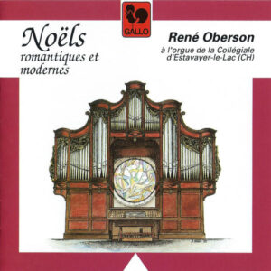 NOËLS ROMANTIQUES ET MODERNES (ROMANTIC AND MODERN CHRISTMAS) – RENÉ OBERSON