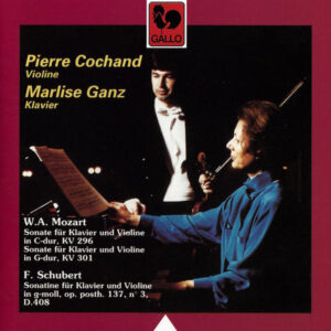 MOZART – SCHUBERT – PIERRE COCHAND – MARLISE GANZ