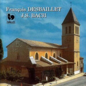 BACH – FRANCOIS DESBAILLET A L’ORGUE DE LA CATHEDRALE ST-PIERRE À GENÈVE