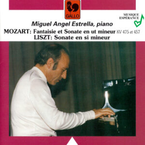 MOZART – LISZT – MIGUEL ANGEL ESTRELLA