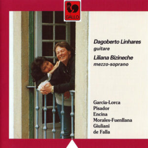 CANCIONES ESPAÑOLAS : GARCIA-LORCA – PISADOR – DE LA ENCINA – FUENLLANA – GIULIANI – FALLA – DAGOBERTO LINHARES – LILIANA BIZINECHE
