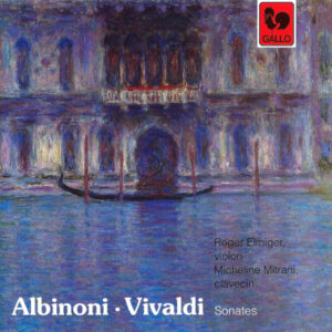 ALBINONI – VIVALDI : SONATAS – ROGER ELMIGER – MICHELINE MITRANI