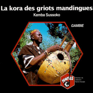 GAMBIE : LA KORA DES GRIOTS MANDINGUES/ GAMBIA : THE KORA OF MANDING GRIOTS