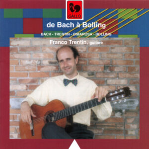 BACH – CIMAROSA – TRENTIN – BOLLING – FRANCO TRENTIN, GUITAR & JAZZ QUARTET