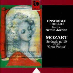MOZART : SERENADE NO. 10, K. 361, « GRANPARTITA » – ENSEMBLE FIDELIO