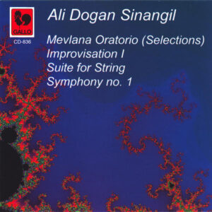 ALI DOGAN SINANGIL – CHOEURS ET SOLISTES DE L’OPÉRA D’ETAT D’ISTAMBUL – ORCHESTRE SYMPHONIQUE D’ETAT D’ISTAMBUL