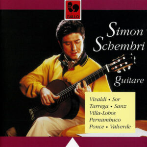 SANZ – TARREGA – HANDEL – VIVALDI – SOR – PONCE – VILLA-LOBOS – VALVERDE – SIMON SCHEMBRI