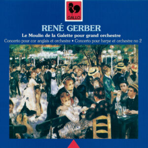 GERBER – ORCHESTRE SYMPHONIQUE NEUCHÂTELOIS – BERNER SINFONIETTA
