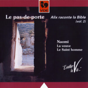 ALIX RACONTE LA BIBLE, VOL. 2 : LE PAS-DE-PORTE