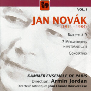 JAN NOVÁK, VOL. 1 – KAMMERENSEMBLE DE PARIS