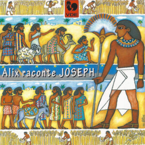 ALIX RACONTE LA BIBLE, VOL. 3 : L’HISTOIRE DE JOSEPH
