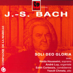 J. S. BACH : SOLI DEO GLORIA