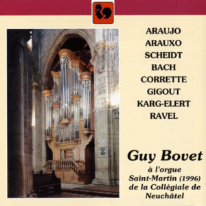 ARAUJO – ARAUXO – RAVEL – GUY BOVET