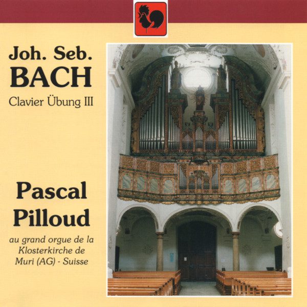 Bach: Clavierübung III - German Organ Mass - Prelude and Fugue - Pascal Pilloud