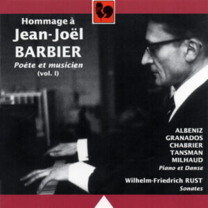 HOMMAGE À JEAN-JOËL BARBIER, POÈTE ET MUSICIEN, VOL. 1