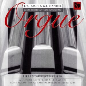 BACH – HANDEL – PIERRE-LAURENT HAESLER