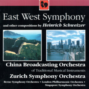HEINRICH SCHWEIZER: EAST WEST SYMPHONY – LONDON PHILHARMONIC ORCHESTRA