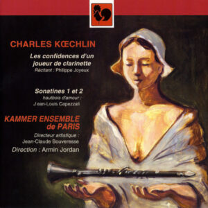 KOECHLIN – KAMMERENSEMBLE DE PARIS