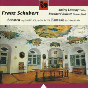SCHUBERT – ANDREJ LÜTSCHG – BERNHARD BILLETER
