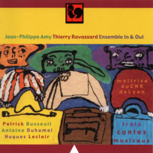 DUHAMEL – LECLAIR – BUSSEUIL – ENSEMBLE IN & OUT – CONSERVATOIRE NATIONAL DE RÉGION DE LYON