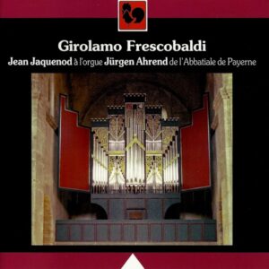 FRESCOBALDI – JEAN JAQUENOD