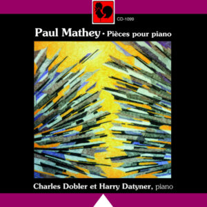 MATHEY : PIÈCES POUR PIANO – CHARLES DOBLER – HARRY DATYNER