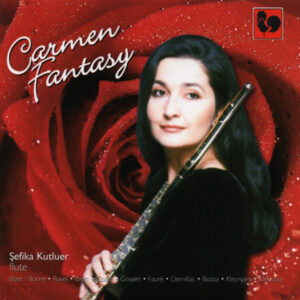 CARMEN FANTASY – SEFIKA KUTLUER