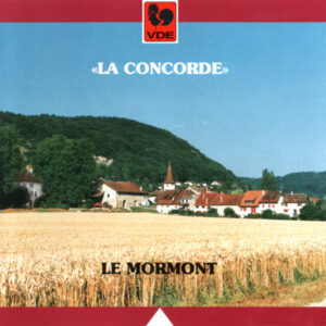 LA CONCORDE, CHOEUR D’HOMMES D’ECLÉPENS, Vol. 2