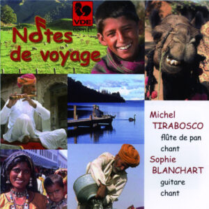 NOTE DE VOYAGE – MICHEL TIRABOSCO – SOPHIE BLANCHARD