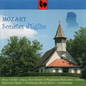 MOZART : CHURCH SONATAS – ANNE CHOLLET