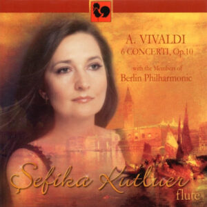 VIVALDI – SEFIKA KUTLUER – MEMBERS OF BERLIN PHILHARMONIC