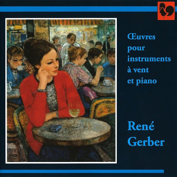 René Gerber : Œuvres pour instruments à vent et piano - Concertino