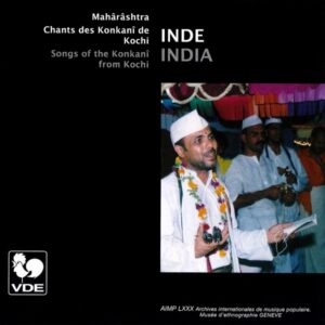 INDE : MAHÂRÂSHTRA CHANT DES KONKANÎ DE KOCHI/ INDIA : SONGS OF THE KONKANÎ FROM KOCHI