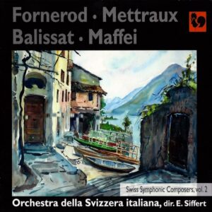 SWISS SYMPHONIC COMPOSERS, VOL. 2 – ORCHESTRA DELLA SVIZZERA ITALIANA