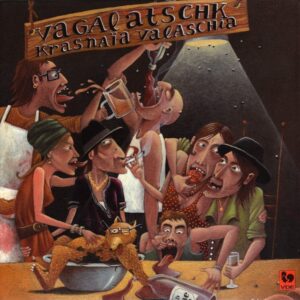 VAGALATSCHK – KRASNAÏA VALASCHIA