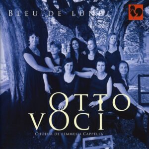 BLEU DE LUNE – OTTO VOCI