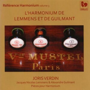 RÉFÉRENCE HARMONIUM VOL. 3 – JORIS VERDIN – L’HARMONIUM DE LEMMENS ET DE GUILMANT