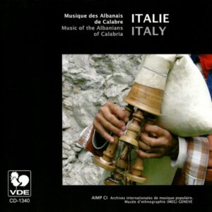 ITALIE : MUSIQUE DES ALBANAIS DE CALABRE/ ITALY : MUSIC OF THE ALBANIANS OF CALABRIA