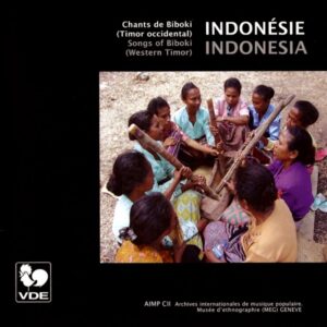 INDONÉSIE : CHANTS DE BIBOKI (TIMOR OCCIDENTAL)/ INDONESIA : SONGS OF BIBOKI (WESTERN TIMOR)