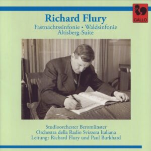 RICHARD FLURY – STUDIOORCHESTER BEROMÜNSTER – ORCHESTRA DELLA RADIO SVIZZERA ITALIANA